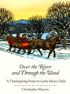 Image for Over the River and Through the Wood Over the River and Through the Wood