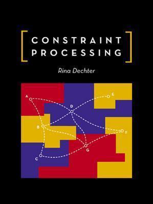 Image for Constraint Processing (The Morgan Kaufmann Series in Artificial Intelligence)