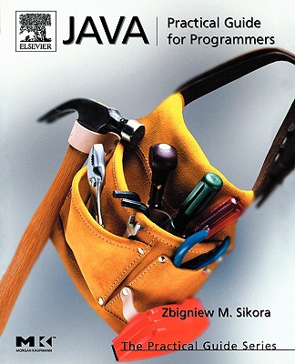 Java: Practical Guide for Programmers (The Practical Guides)