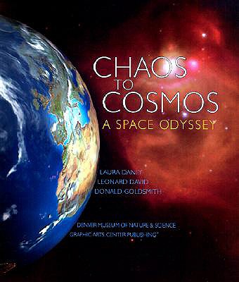 Image for Chaos to Cosmos: A Space Odyssey