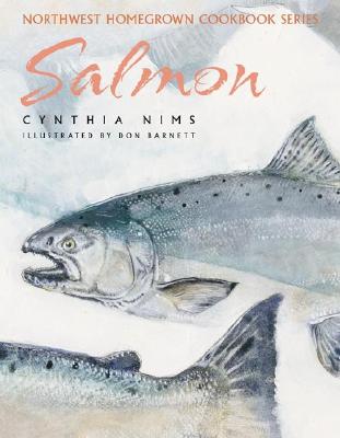 Image for Salmon (Northwest Homegrown Cookbook) Salmon (Northwest Homegrown Cookbook)