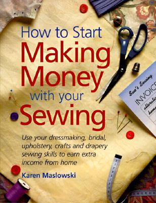 Image for How to Start Making Money With Your Sewing How to Start Making Money With Your Sewing