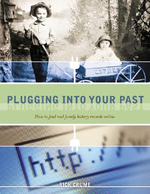 Image for Plugging Into Your Past