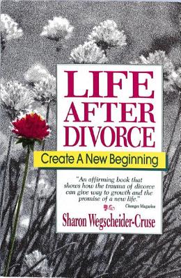 Life After Divorce: Create a New Beginning