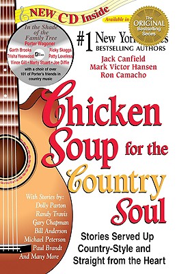 Image for Chicken Soup for the Country Soul: Stories Served Up Country-Style and Straight from the Heart (Chicken Soup for the Soul)