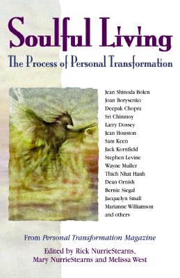 Soulful Living: The Process of Personal Transformation