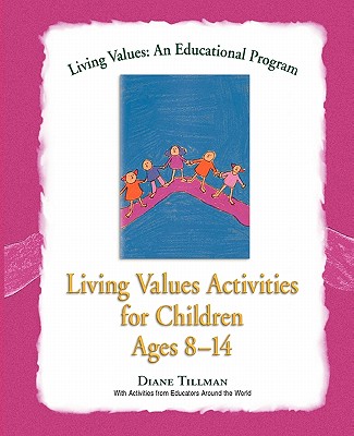 Image for Living Values Activities for Children Ages 8-14