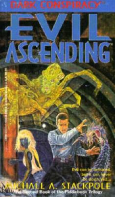 Evil Ascending (Dark Conspiracy)