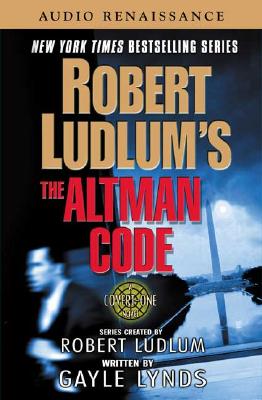 Robert Ludlum's The Altman Code: A Covert-One Nove