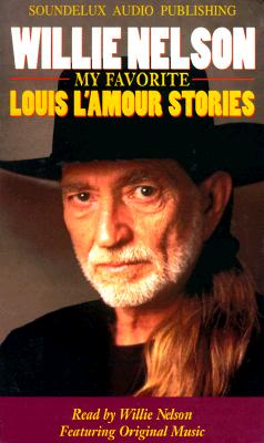 Willie Nelson My Favorite Louis L'amour Stories