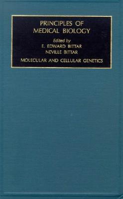 Molecular and Cellular Genetics (Principles of Medical Biology; v. 5)