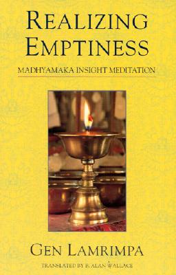 Realizing Emptiness: Madhyamaka Insight Meditation