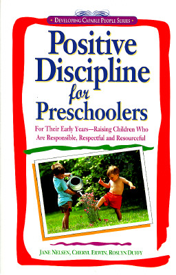 Image for Positive Discipline for Preschoolers Positive Discipline for Preschoolers