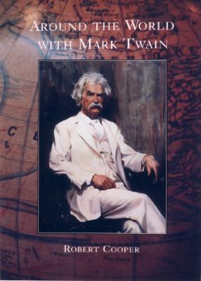 Around the World With Mark Twain
