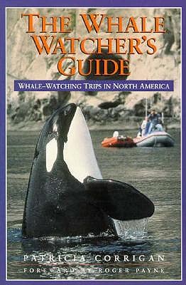 The Whale Watcher s Guide Whale Watching Trips In NOrth America