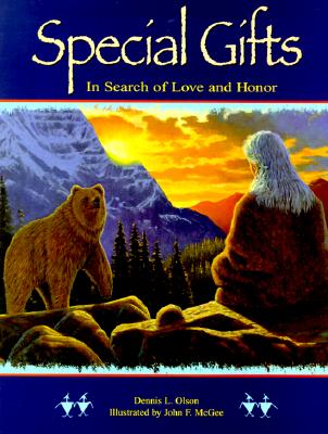 Special Gifts: In Search of Love and Honor