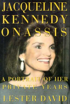 Image for Jacqueline Kennedy Onassis: A Portrait of Her Private Years