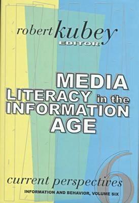 Media Literacy Around the World (Information and Behavior Series)