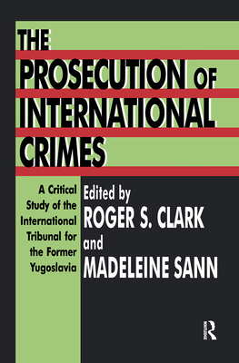 The Prosecution of International Crimes