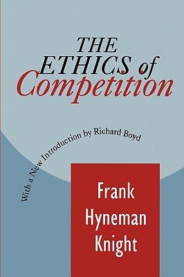The Ethics of Competition (Foundations of Higher Education)