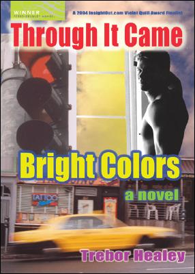 Image for Through It Came Bright Colors