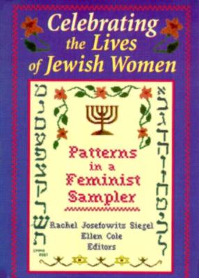Celebrating the Lives of Jewish Women: Patterns in a Feminist Sampler
