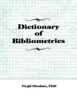 Dictionary of Bibliometrics (Haworth Library and Information Science)