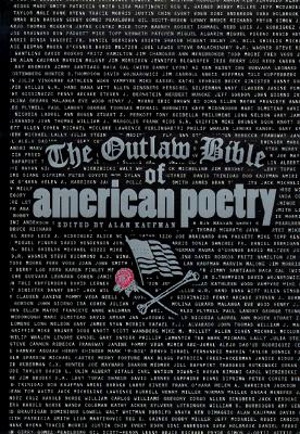 The Outlaw Bible of American Poetry