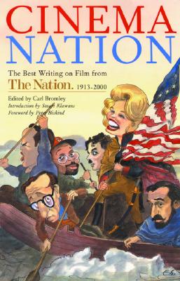 Image for Cinema Nation: The Best Writing on Film from The Nation. 1913-2000 (Nation Books)