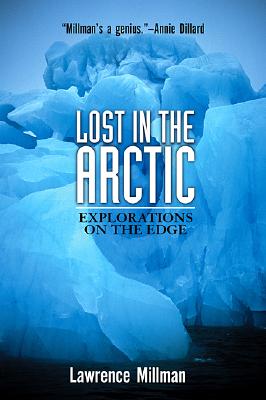 Image for Lost in the Arctic: Explorations on the Edge (Adrenaline Classics)