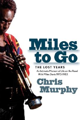 Miles to Go: The Lost Years