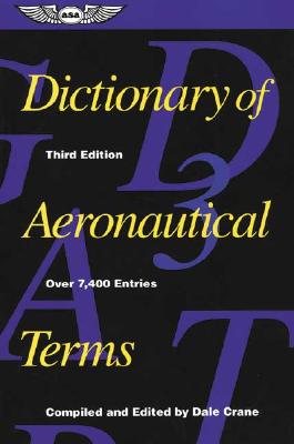 Dictionary of Aeronautical Terms (ASA Reference Books)