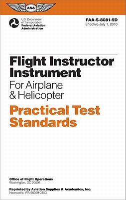 Image for Flight Instructor Instrument Practical Test Standards for Airplane & Helicopter Flight Instructor Instrument Practical Test Standards for Airplane & Helicopter