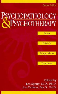 Psychopathology And Psychotherapy: From DSM-IV Diagnosis To Treatment
