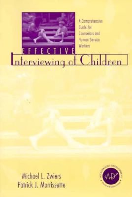 Effective Interviewing of Children