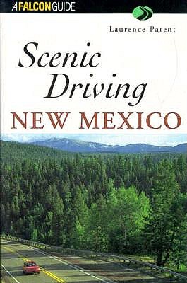 Scenic Driving New Mexico (Scenic Driving Series)