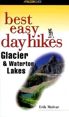 Best Easy Day Hikes Glacier and Waterton Lakes