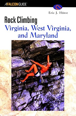 Rock Climbing Virginia, West Virginia, and Maryland