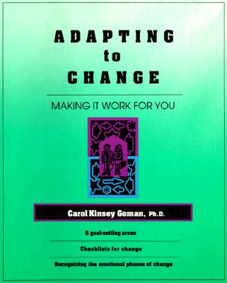 Adapting to Change: Making It Work for You