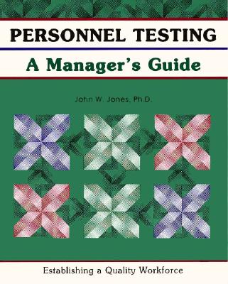Crisp Personnel Testing: a Manager's Guide