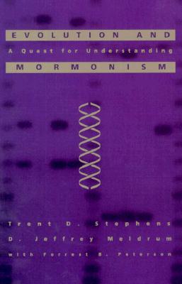 Evolution and Mormonism: A Quest for Understanding