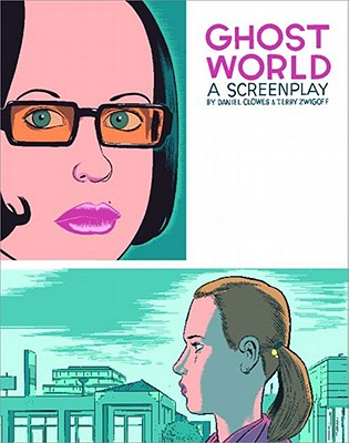 Ghost World: A Screenplay