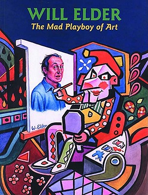 Will Elder: The Made Playboy of Art