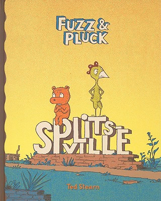 Fuzz & Pluck: Splits-Ville ; Fuzz and Pluck: Splitsville