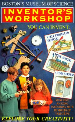 The Inventor's Handbook ( Boston's Museu of Science )( A guide to Creative Thinking )