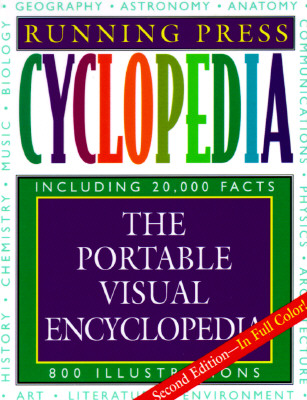 The Running Press Cyclopedia: The Portable, Visual Encyclopedia