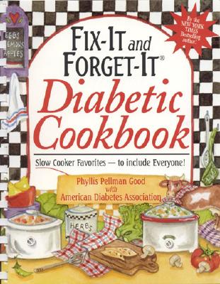 Fix-It and Forget-It Diabetic Cookbook: Slow-Cooker Favorites to Include Everyone!