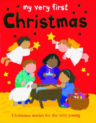 My Very First Christmas (My Very First. . .religious Stories)