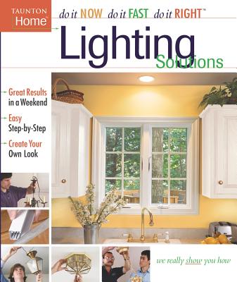 Image for Lighting Solutions (Do It Now Do It Fast Do It Right) Lighting Solutions (Do It Now Do It Fast Do It Right)