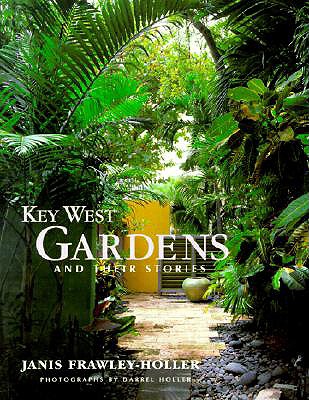 Image for Key West Gardens and Their Stories